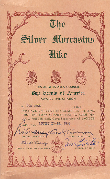 I earned The Silver Moccasins Hike Award in 1956 I earned The Silver Moccasins Hike Award in 1956