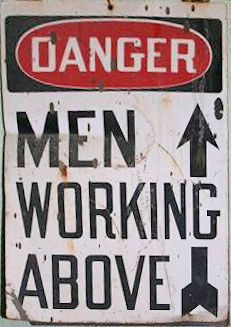 Pine Creek Mine - Danger-Men Working Above Sign